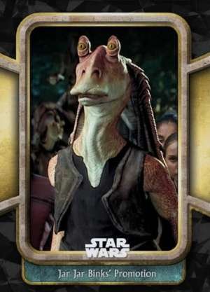 Jar Jar Binks’ Promotion