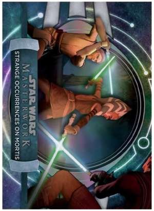 Strange Occurrences On Mortis – Star Wars: The Clone Wars