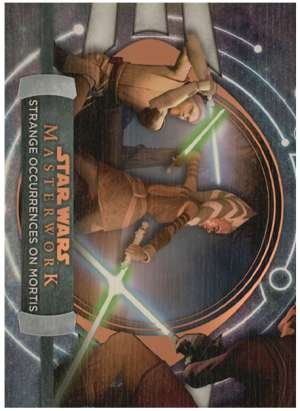 Strange Occurrences On Mortis – Star Wars: The Clone Wars