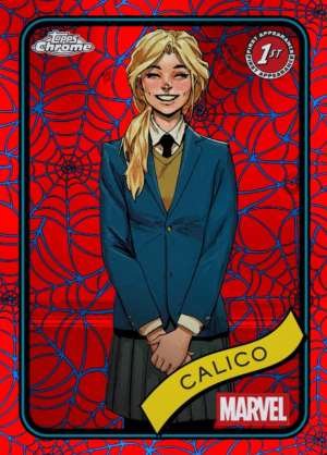 Calico - 1st Appearance