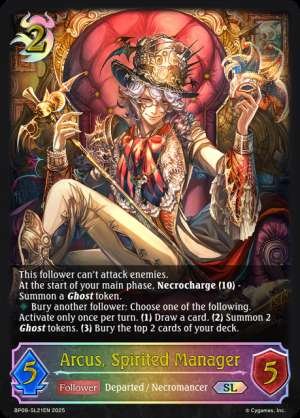 Arcus, Spirited Manager