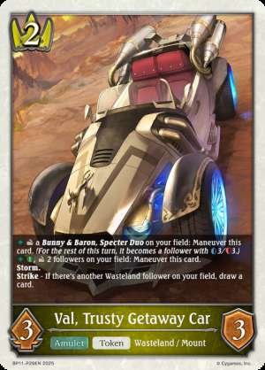 Val, Trusty Getaway Car