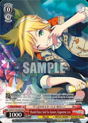 Should Have Said So Sooner, Kagamine Len