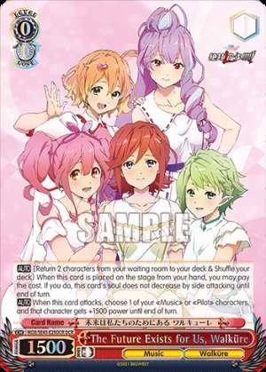 The Future Exists for Us, Walküre