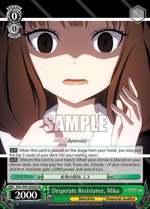 Desperate Resistance, Miko