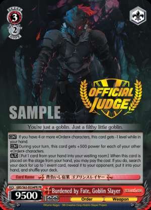 Burdened by Fate, Goblin Slayer