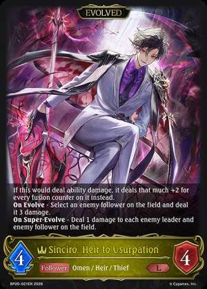 Sinciro, Heir to Usurpation