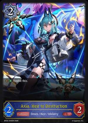 Axia, Heir to Destruction